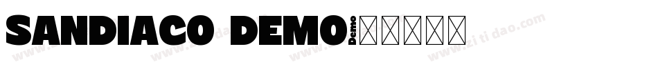 SANDIACO DEMO字体转换